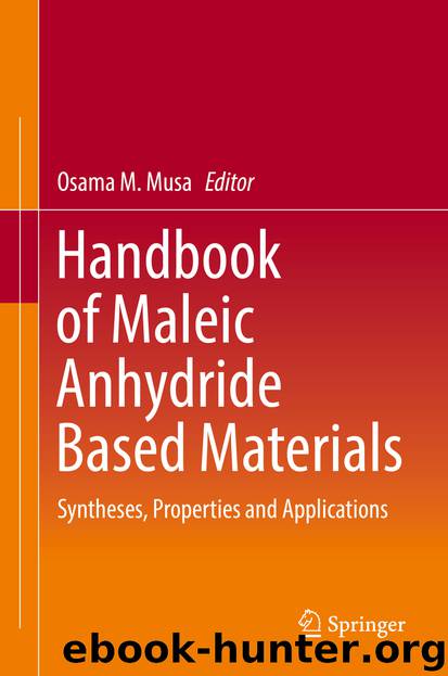 Handbook of Maleic Anhydride Based Materials by Osama M. Musa