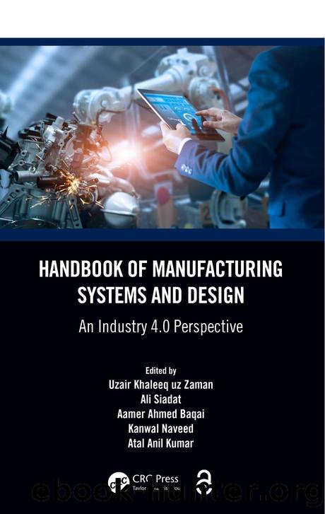 Handbook of Manufacturing Systems and Design; An Industry 4.0 Perspective; 1 by Unknown