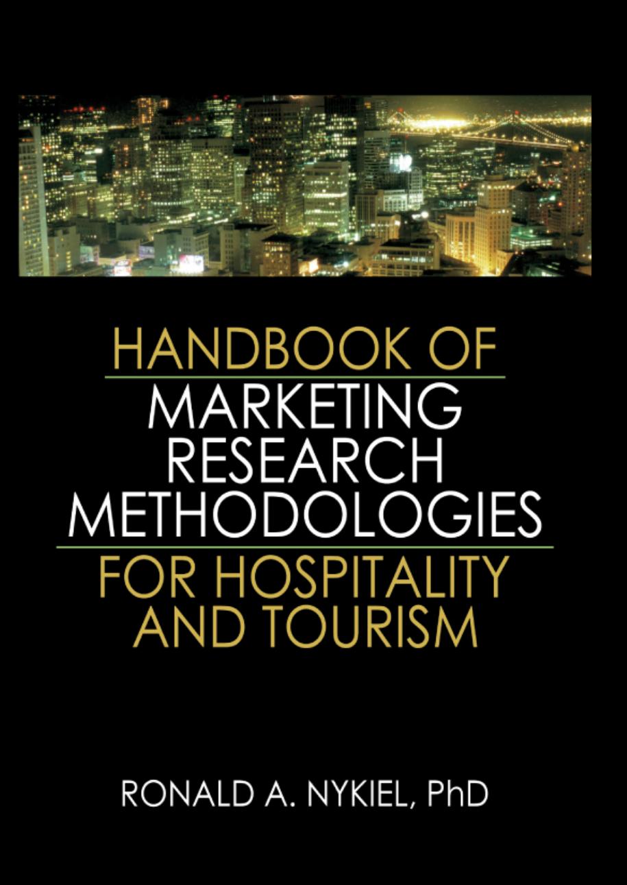 Handbook of Marketing Research Methodologies for Hospitality and Tourism by Roland Nykiel