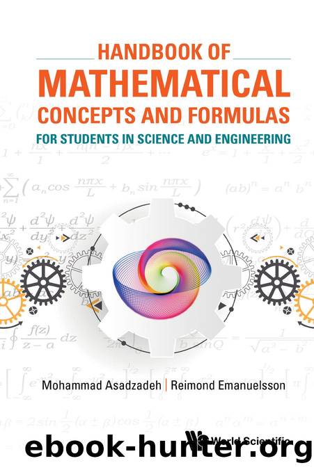 Handbook of Mathematical Concepts and Formulas for Students in Science and Engineering (665 Pages) by Mohammad Asadzadeh && Reimond Emanuelsson
