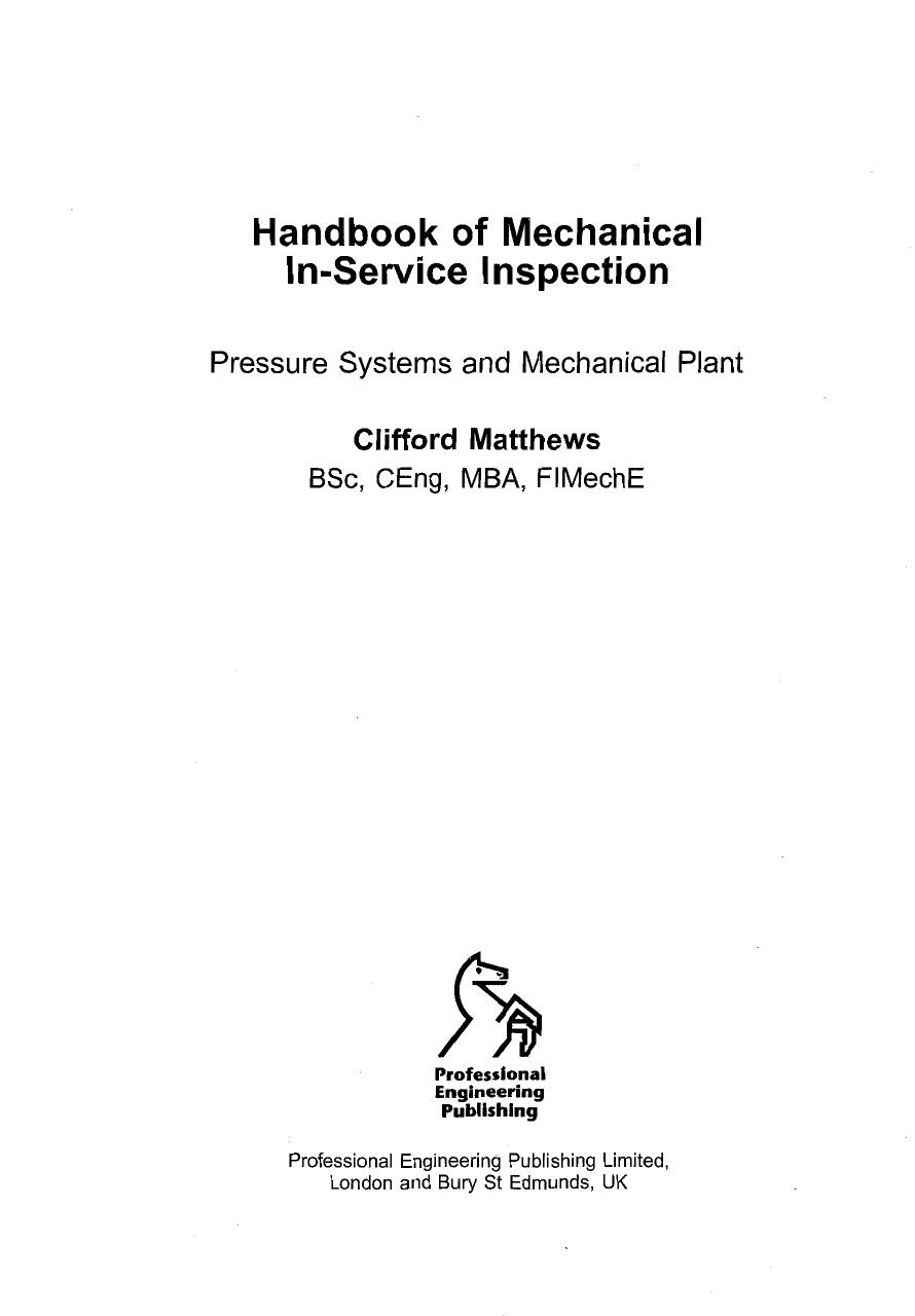 Handbook of Mechanial In-service Inspection - Pressure Systems and Mechanical Plant by Clifford Matthews