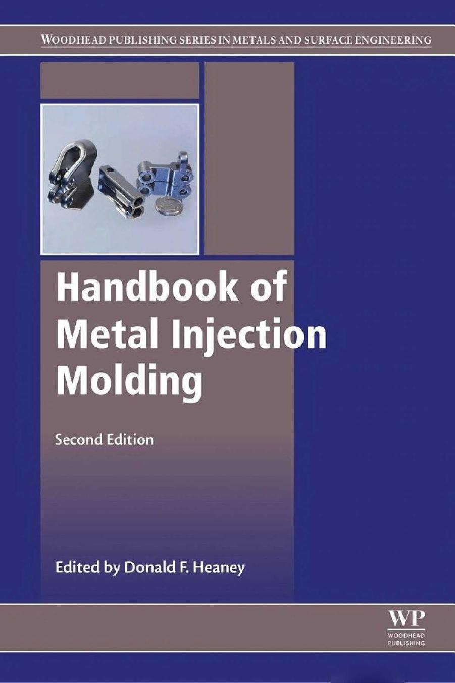 Handbook of Metal Injection Molding by Heaney Donald F