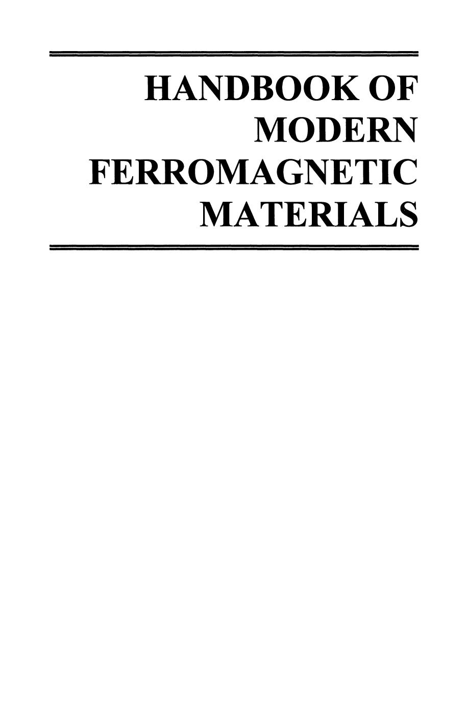 Handbook of Modern Ferromagnetic Materials by Alex Goldman B.S. A.M. Ph.D. (auth.)