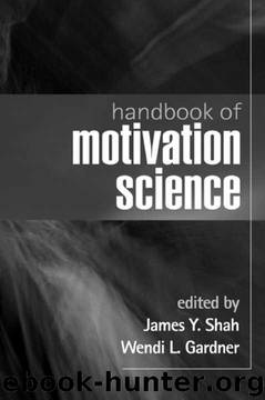 Handbook of Motivation Science by Unknown
