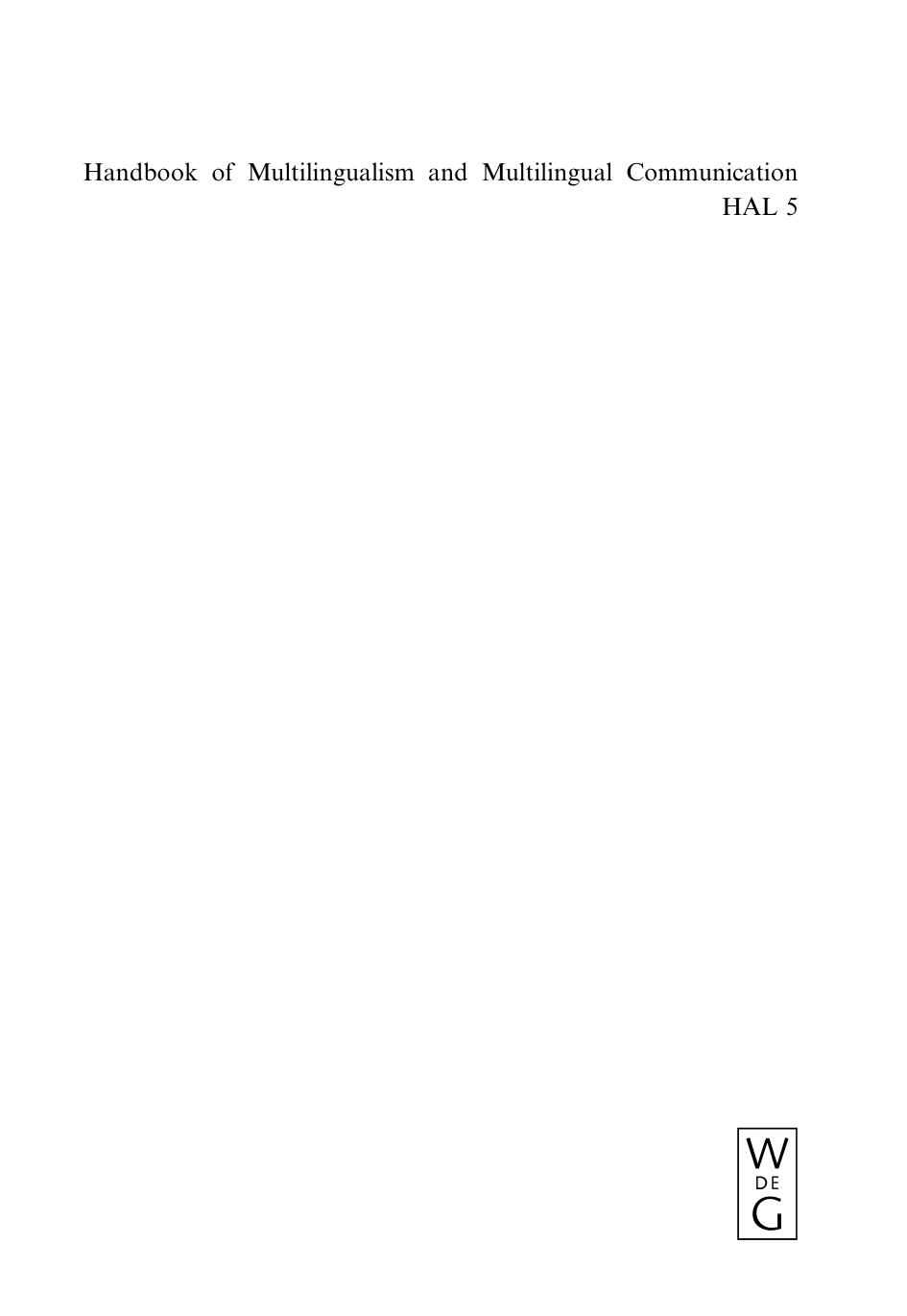 Handbook of Multilingualism and Multilingual Communication by Peter Auer; Li Wei (Editors)