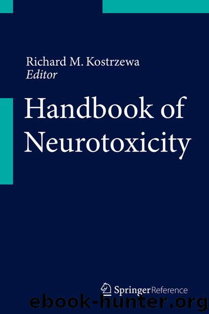 Handbook of Neurotoxicity by Richard M. Kostrzewa