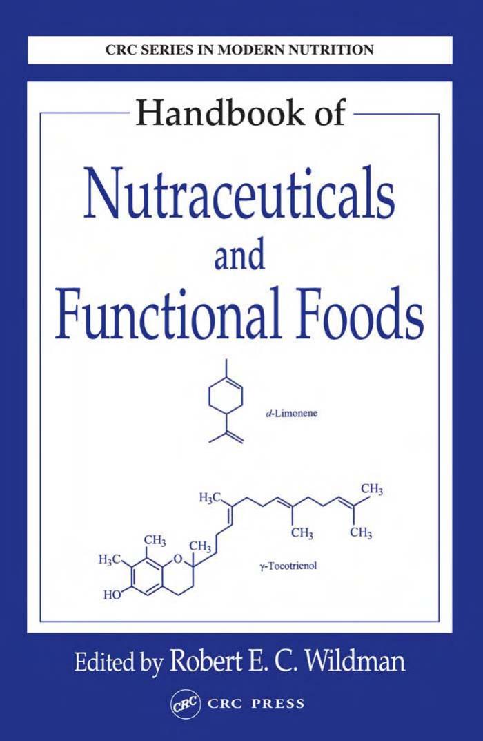 Handbook of Nutraceuticals and Functional Foods by Robert E. C. Wildman