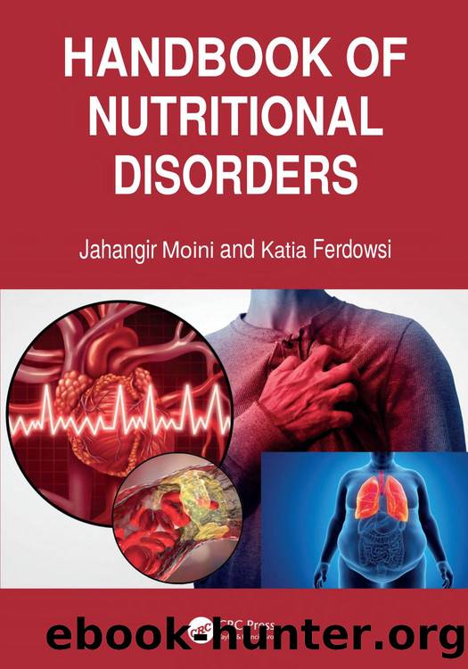 Handbook of Nutritional Disorders by Jahangir Moini MD MPH & Katia Ferdowsi MD MPH