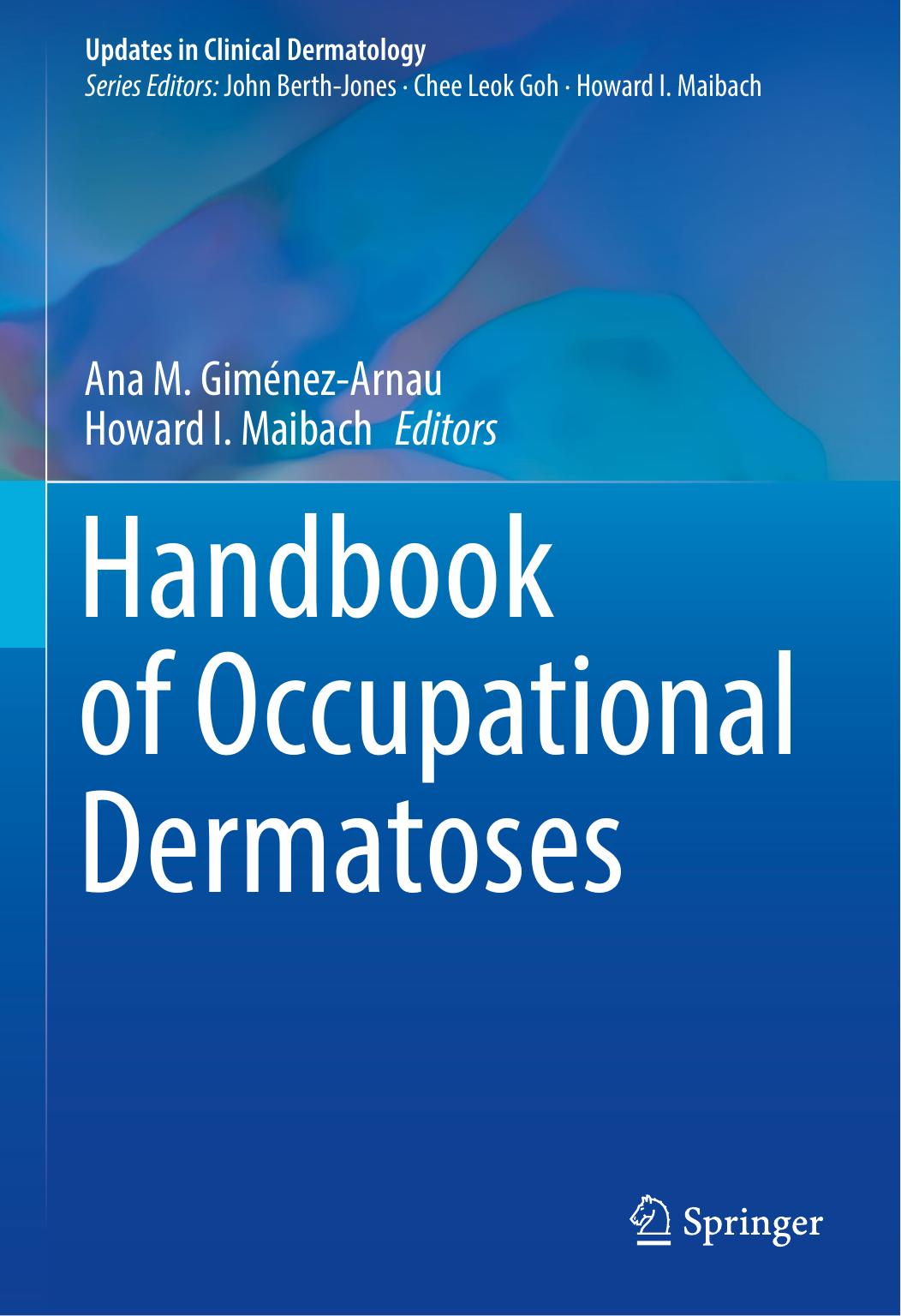 Handbook of Occupational Dermatoses by Ana M. Giménez-Arnau Howard I. Maibach