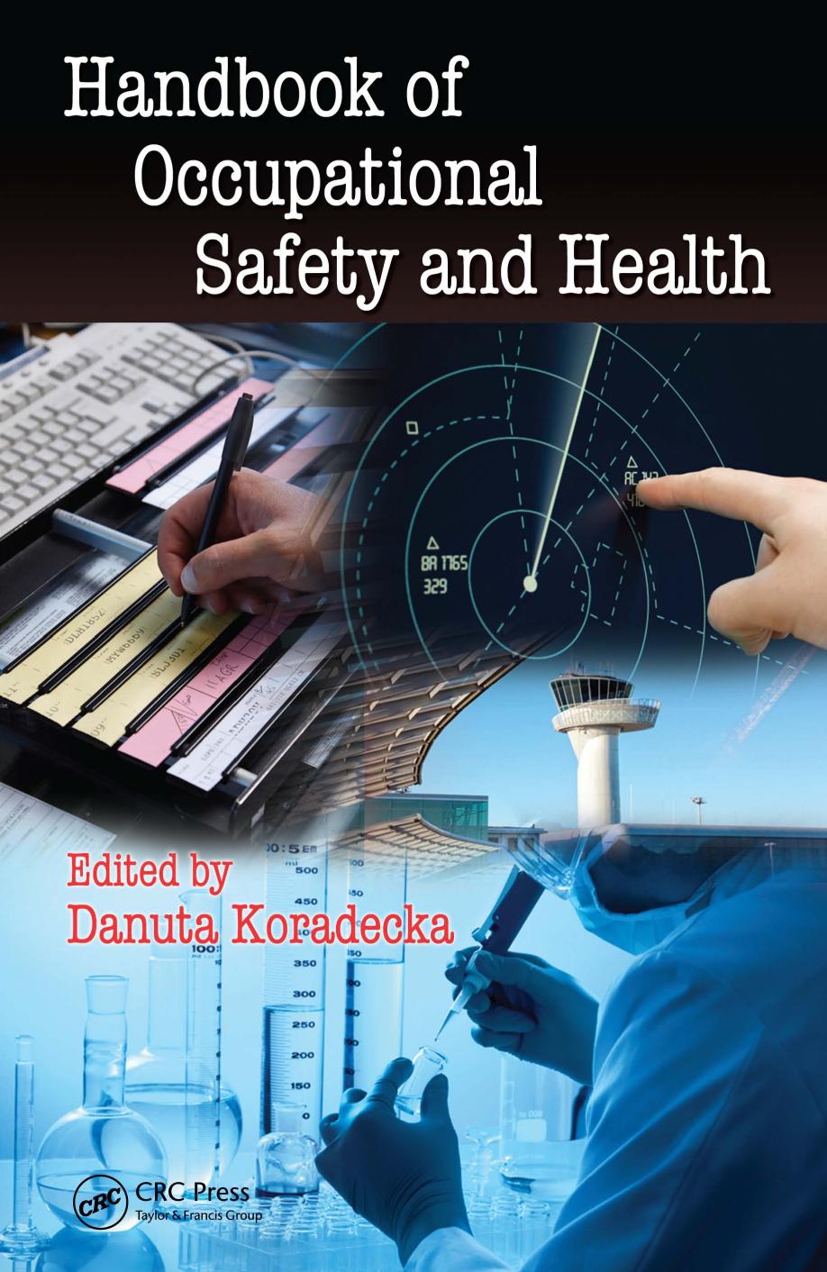 Handbook of Occupational Safety and Health by National Safety Council