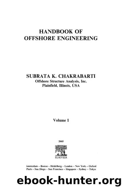Handbook of Offshore Engineering Volume 1 by Unknown
