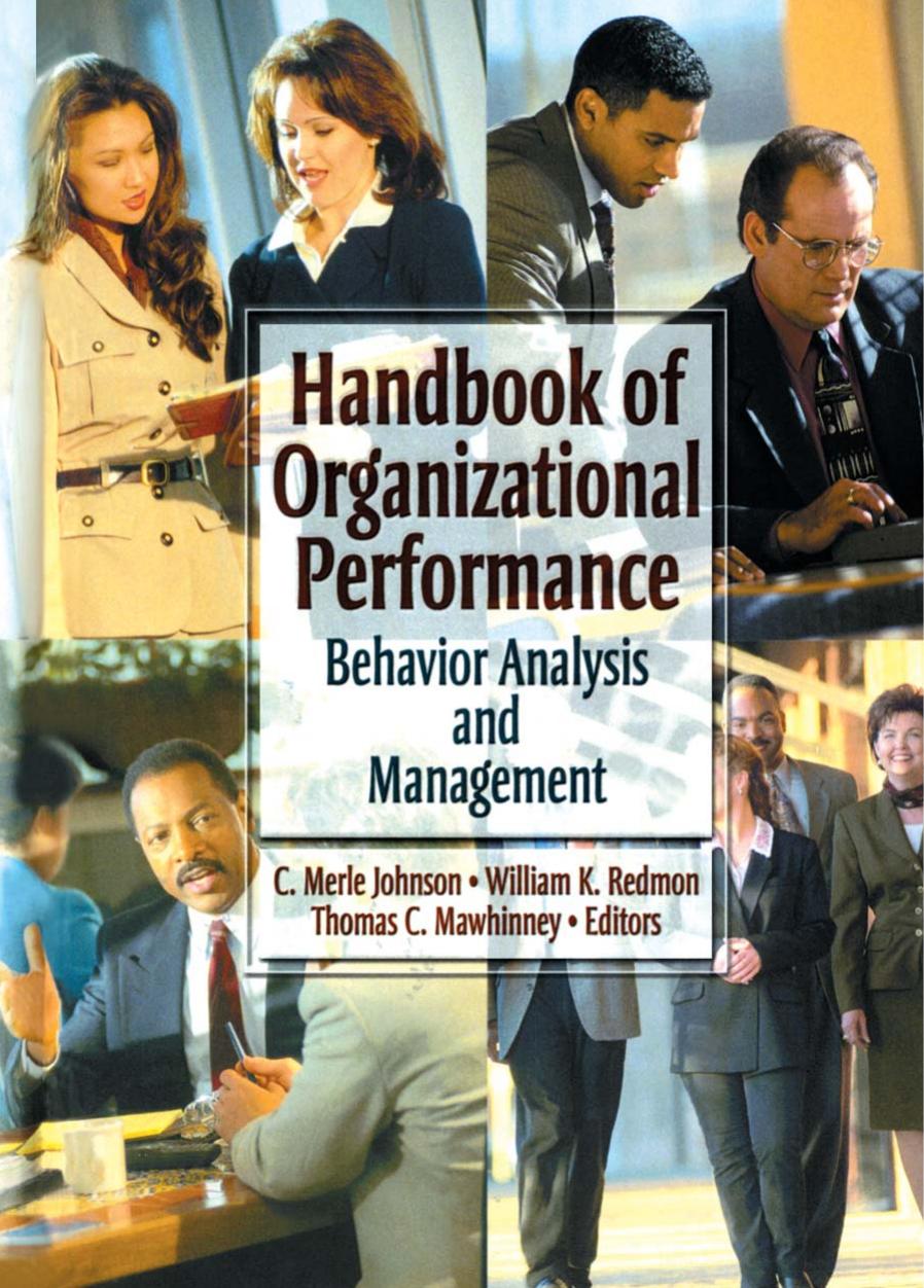 Handbook of Organizational Performance: Behavior Analysis and Management by William K Redmon Thomas C Mawhinney Carl Merle Johnson