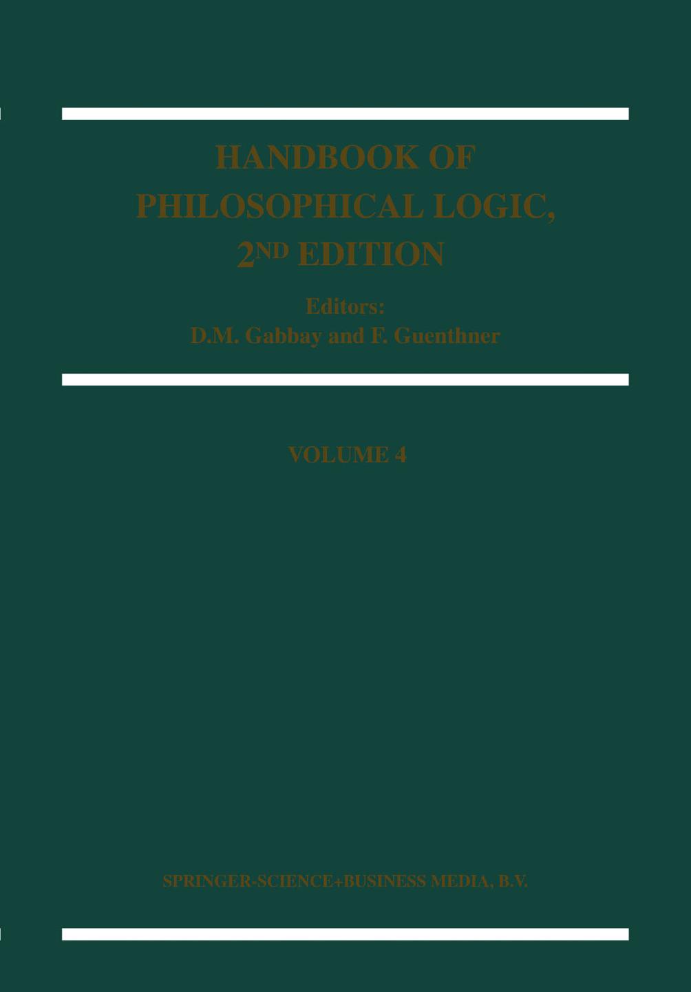 Handbook of Philosophical Logic by Donald Nute Charles B. Cross (auth.) D. M. Gabbay F. Guenthner (eds.)