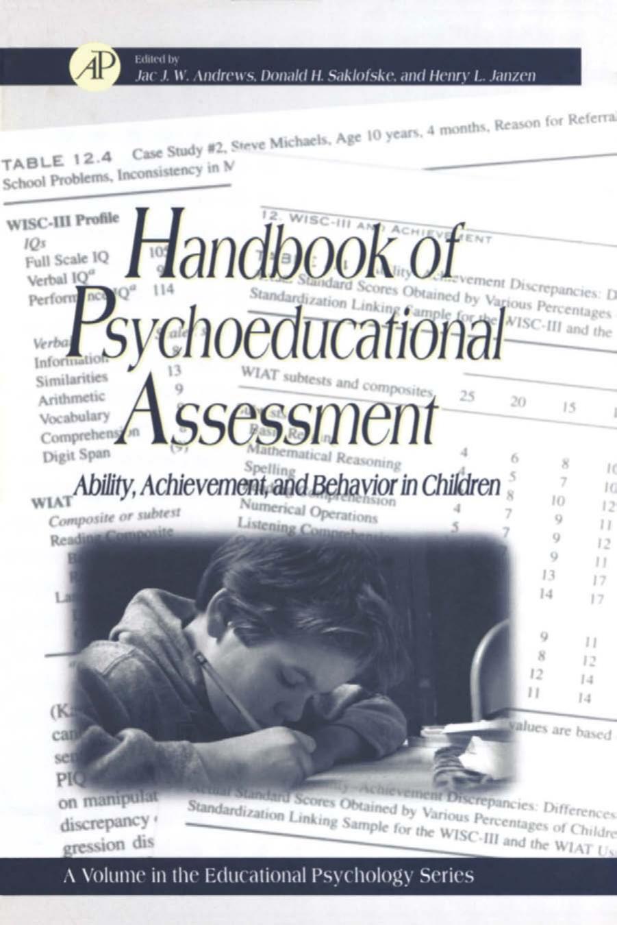 Handbook of Psychoeducational Assessment: Ability, Achievement, and Behavior in Children (Educational Psychology) by Jac J. W. Andrews Donald H. Saklofske Henry L. Janzen