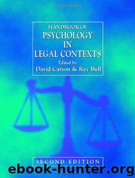 Handbook of Psychology in Legal Contexts by edited by David Carson & Ray Bull