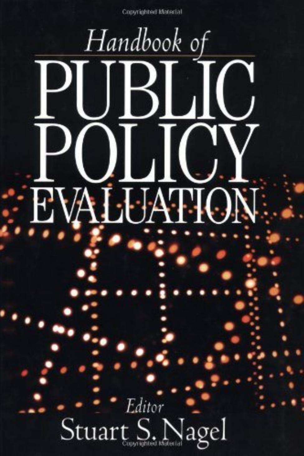 Handbook of Public Policy Evaluation by Stuart S. Nagel (ed.)
