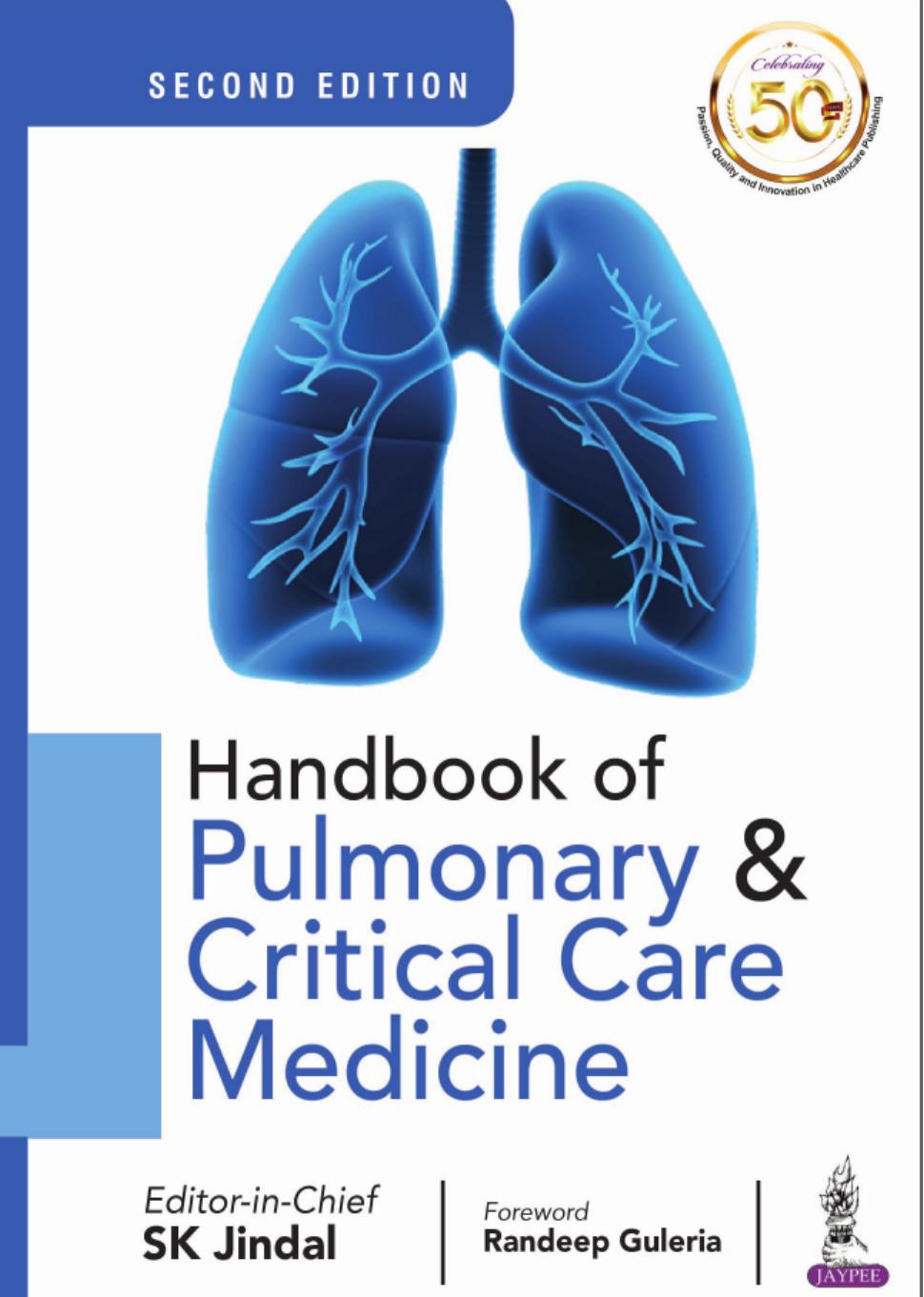 Handbook of Pulmonary and Critical Care Medicine by S. K. Jindal