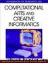 Handbook of Research on Computational Arts and Creative Informatics by Trajkovski Goran