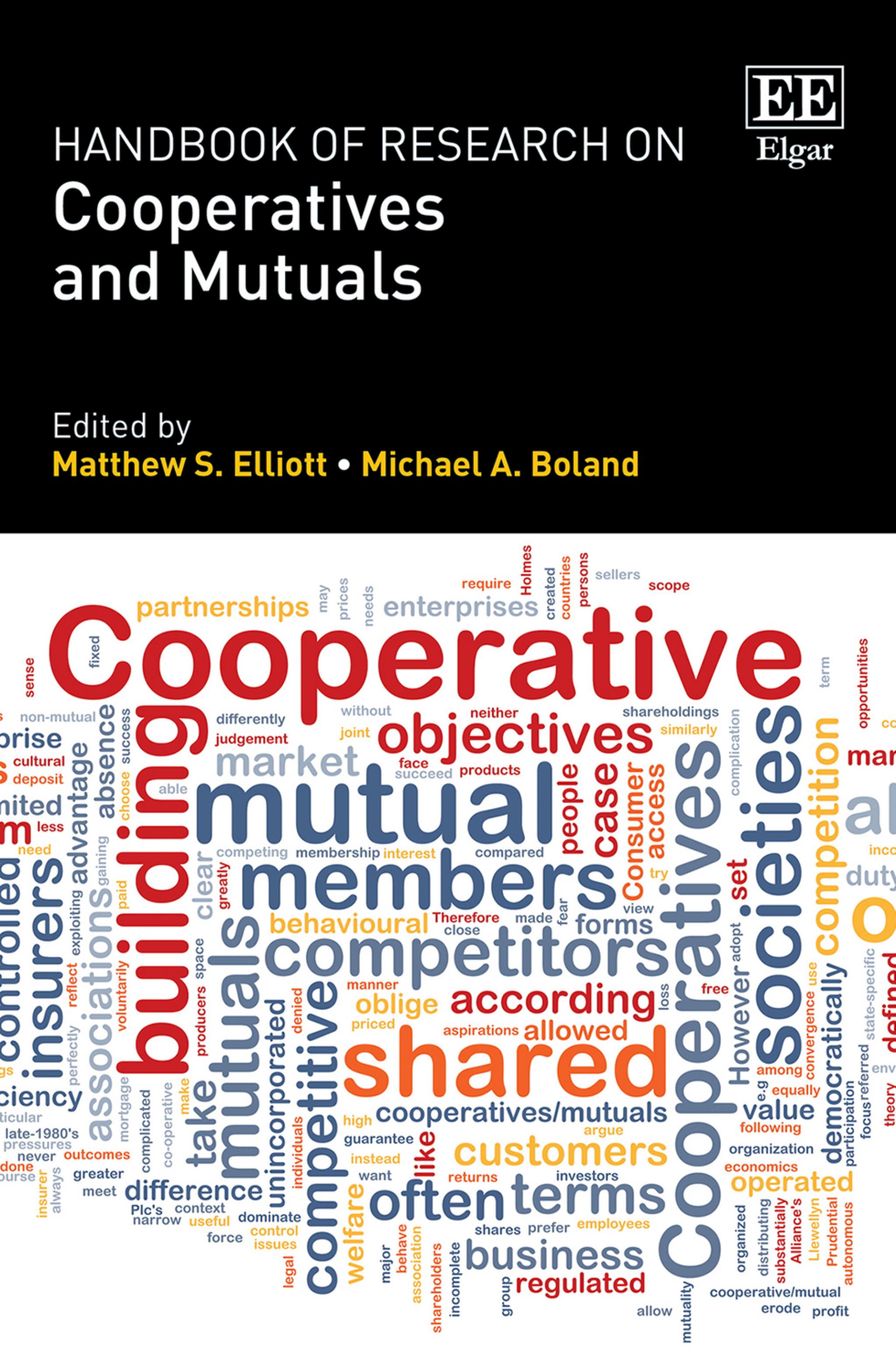 Handbook of Research on Cooperatives and Mutuals by Michael A. Boland; Matthew S. Elliott