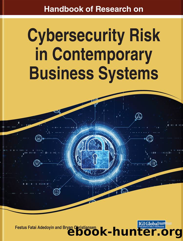 Handbook of Research on Cybersecurity Risk in Contemporary Business Systems by Adedoyin Festus