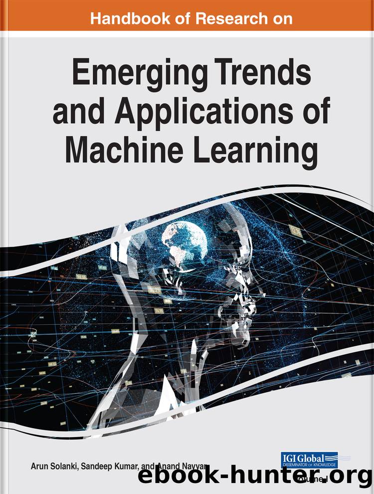Handbook of Research on Emerging Trends and Applications of Machine Learning by Solanki Arun
