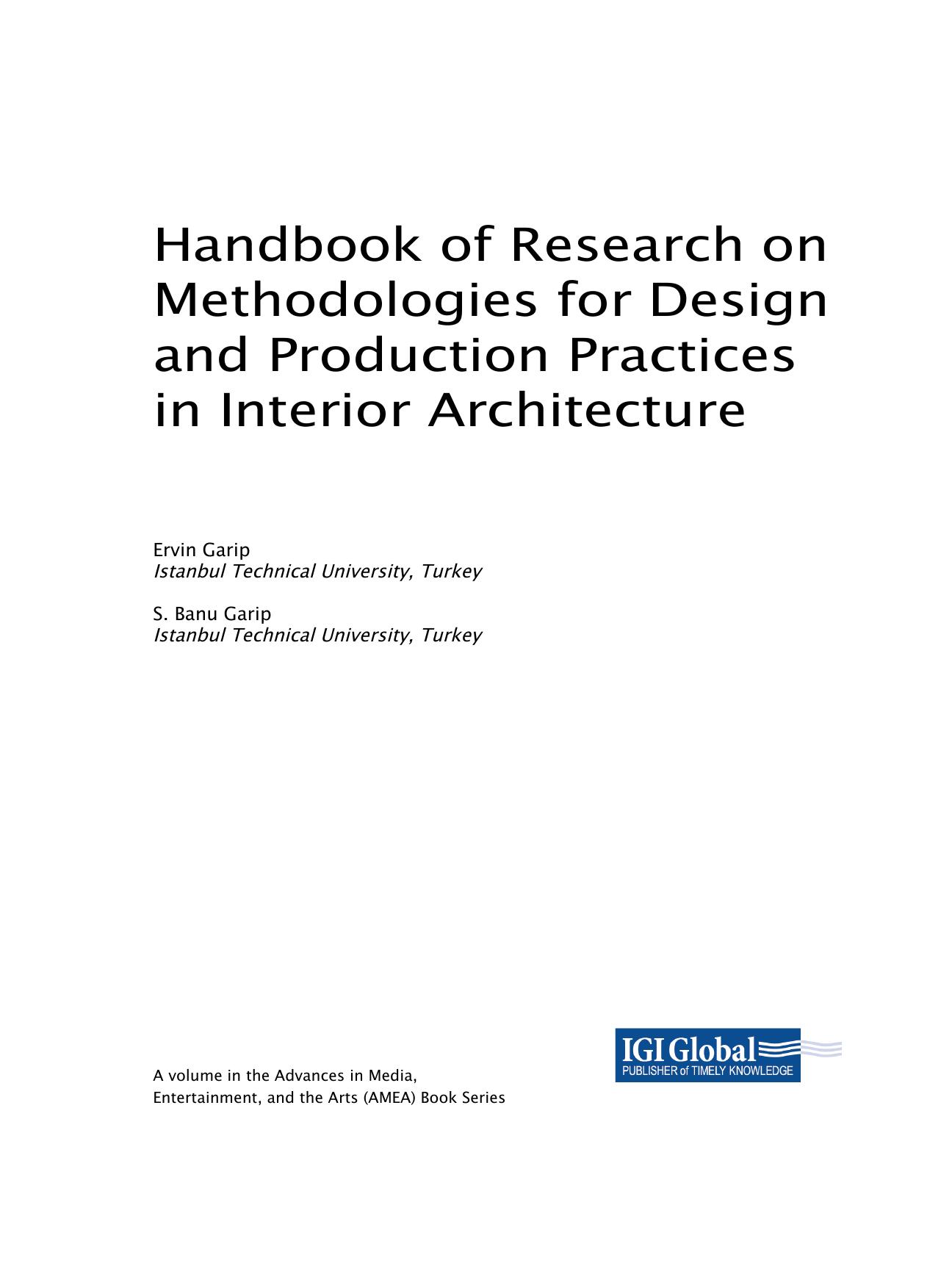 Handbook of Research on Methodologies for Design and Production Practices in Interior Architecture by Ervin Garip (editor) S. Banu Garip (editor)