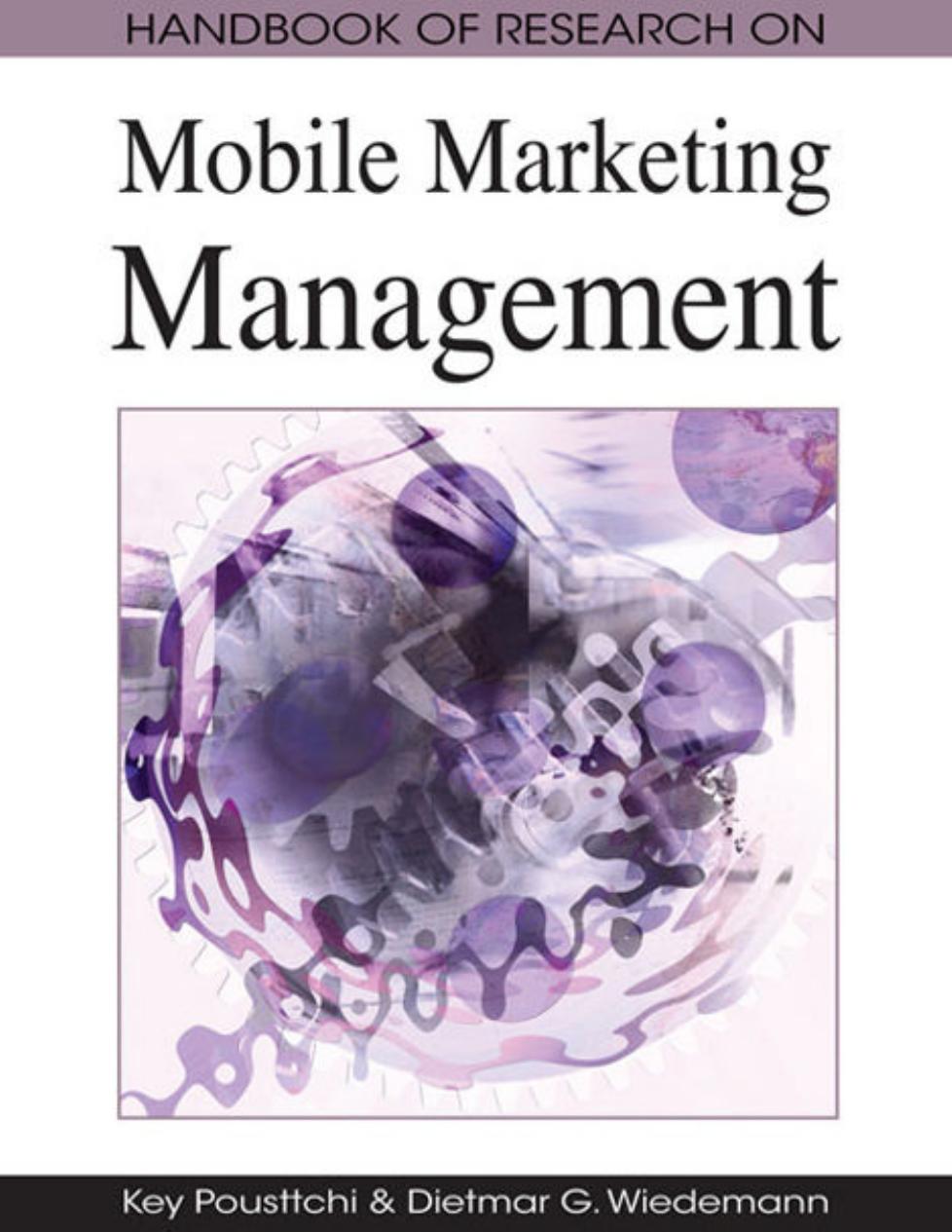 Handbook of Research on Mobile Marketing Management (Advances in E-Business Research Series (Aebr) Book Series) by Key Pousttchi