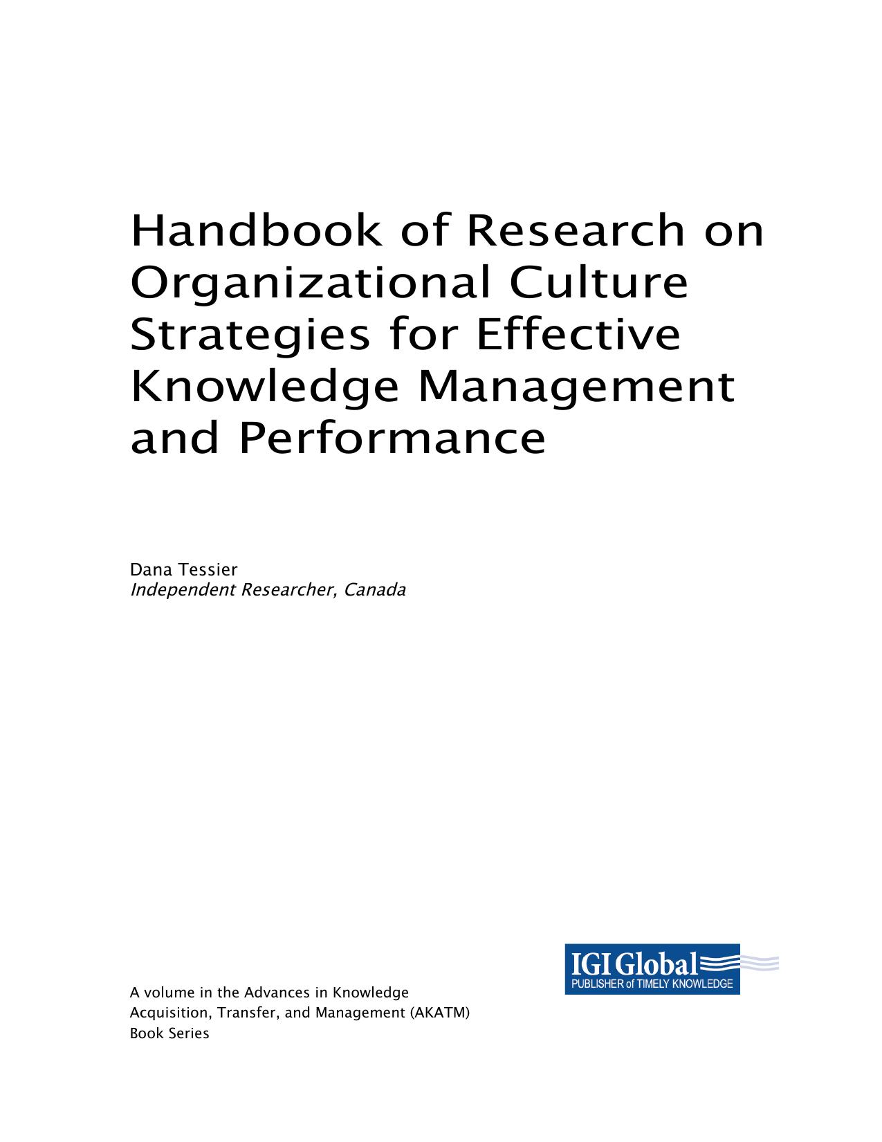 Handbook of Research on Organizational Culture Strategies for Effective Knowledge Management and Performance by Dana Tessier (editor)