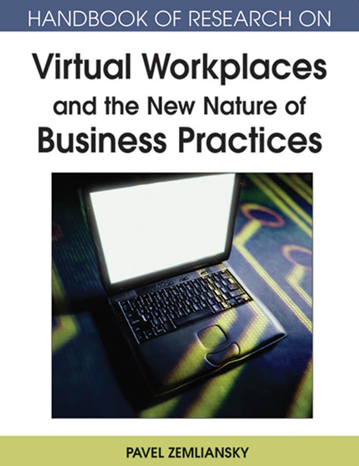 Handbook of Research on Virtual Workplaces and the New Nature of Business Practices (Handbook of Research On...) by Pavel Zemliansky Kirk St. Amant
