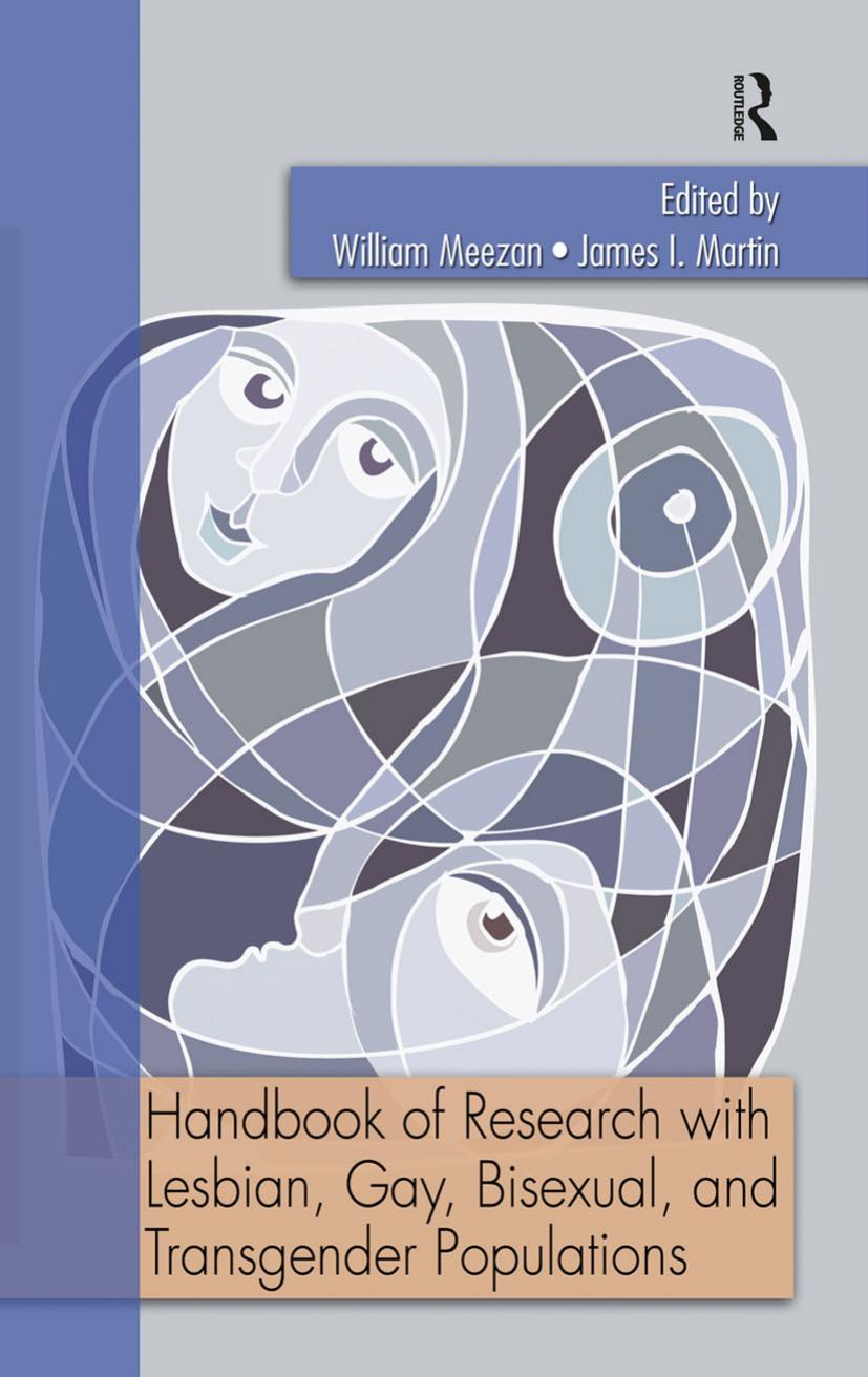 Handbook of Research with Lesbian, Gay, Bisexual, and Transgender Populations by William Meezan James I. Martin