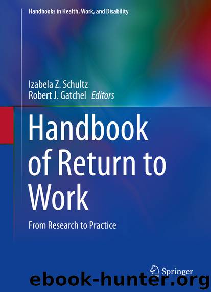 Handbook of Return to Work by Izabela Z. Schultz & Robert J. Gatchel