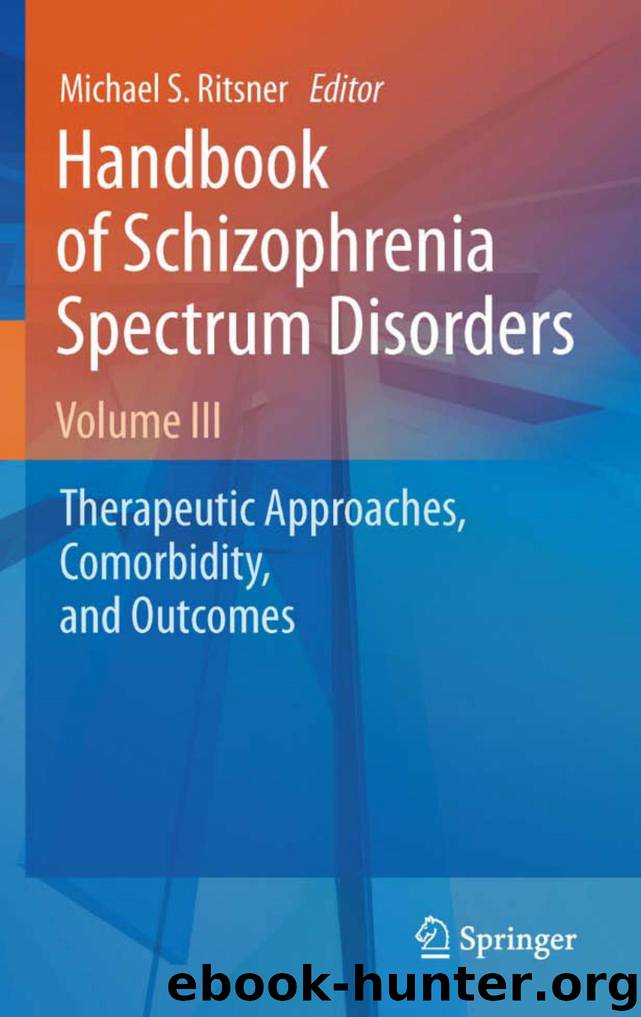Handbook of Schizophrenia Spectrum Disorders, Volume I: Conceptual Issues and Neurobiological Advances by Michael S. Ritsner