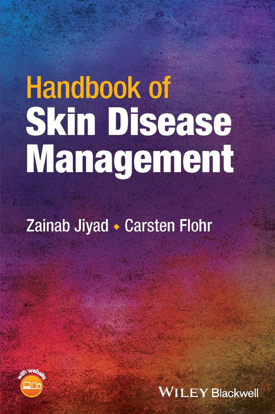 Handbook of Skin Disease Management by Zainab Jiyad Carsten Flohr