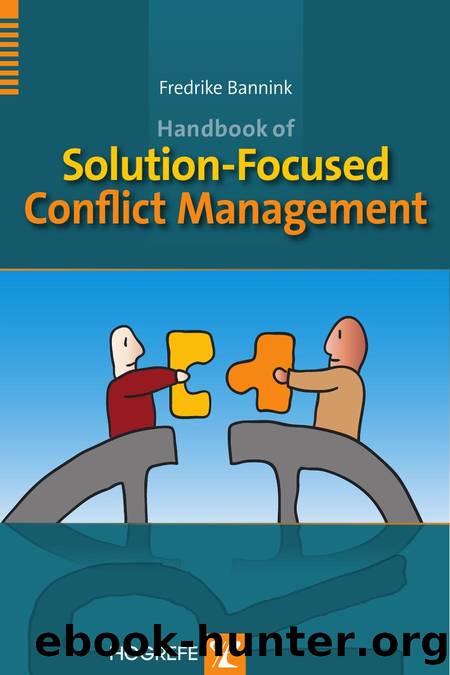 Handbook of Solution-Focused Conflict Management by Fredrike Bannink
