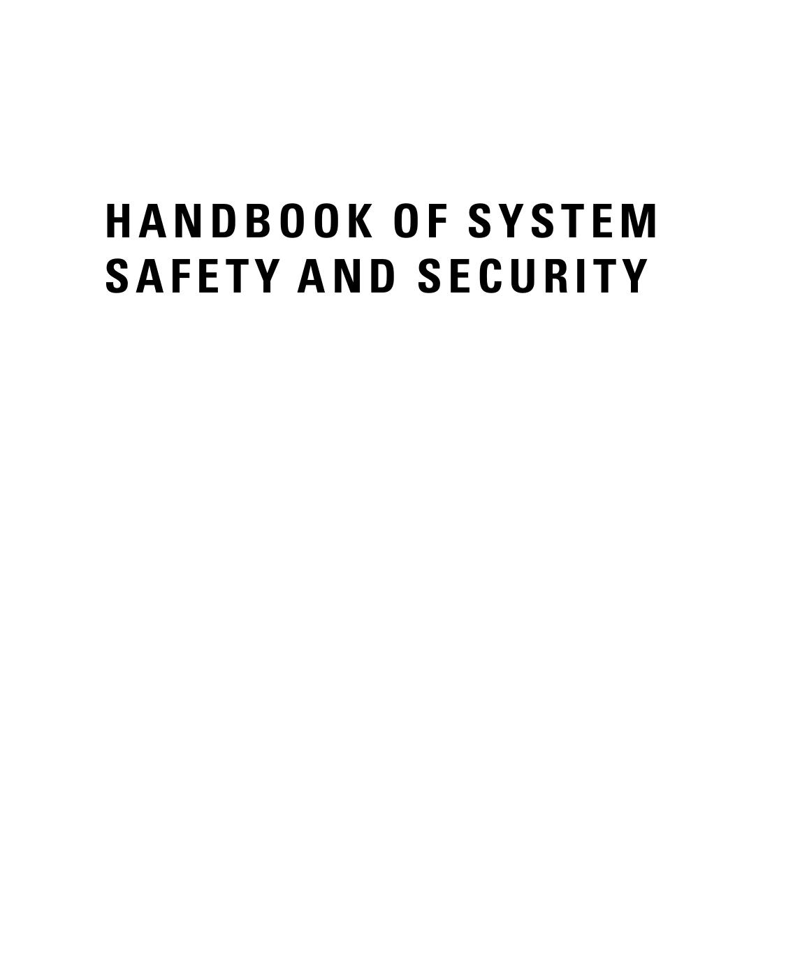 Handbook of System Safety and Security. Cyber Risk and Risk Management, Cyber Security, Threat Analysis, Functional Safety, Software Systems, and Cyber Physical Systems by Edward Griffor