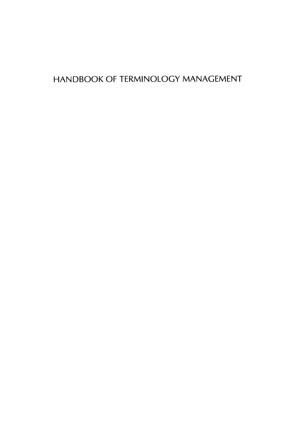 Handbook of Terminology Management: Volume 1: Basic Aspects of Terminology Management by Sue Ellen Wright; Gerhard Budin
