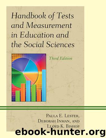 Handbook of Tests and Measurement in Education and the Social Sciences by Lester Paula E. Bishop Lloyd K
