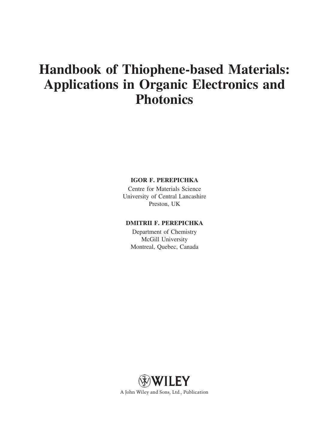 Handbook of Thiophene-Based Materials : Applications in Organic Electronics and Photonics (2-Volume Set) by Igor F Perepichka; Dmitrii F Perepichka