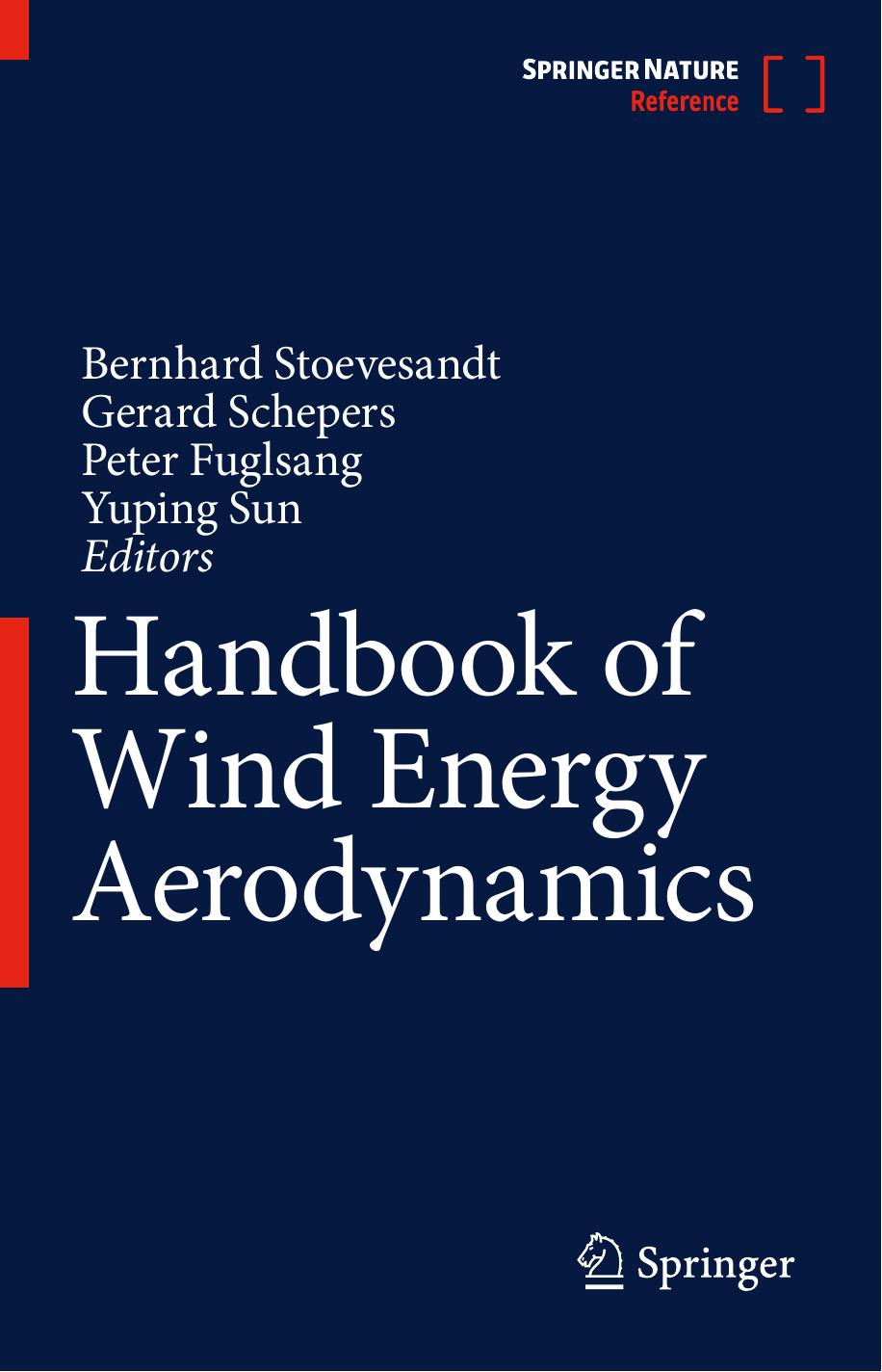 Handbook of Wind Energy Aerodynamics by Bernhard Stoevesandt Gerard Schepers Peter Fuglsang Sun Yuping