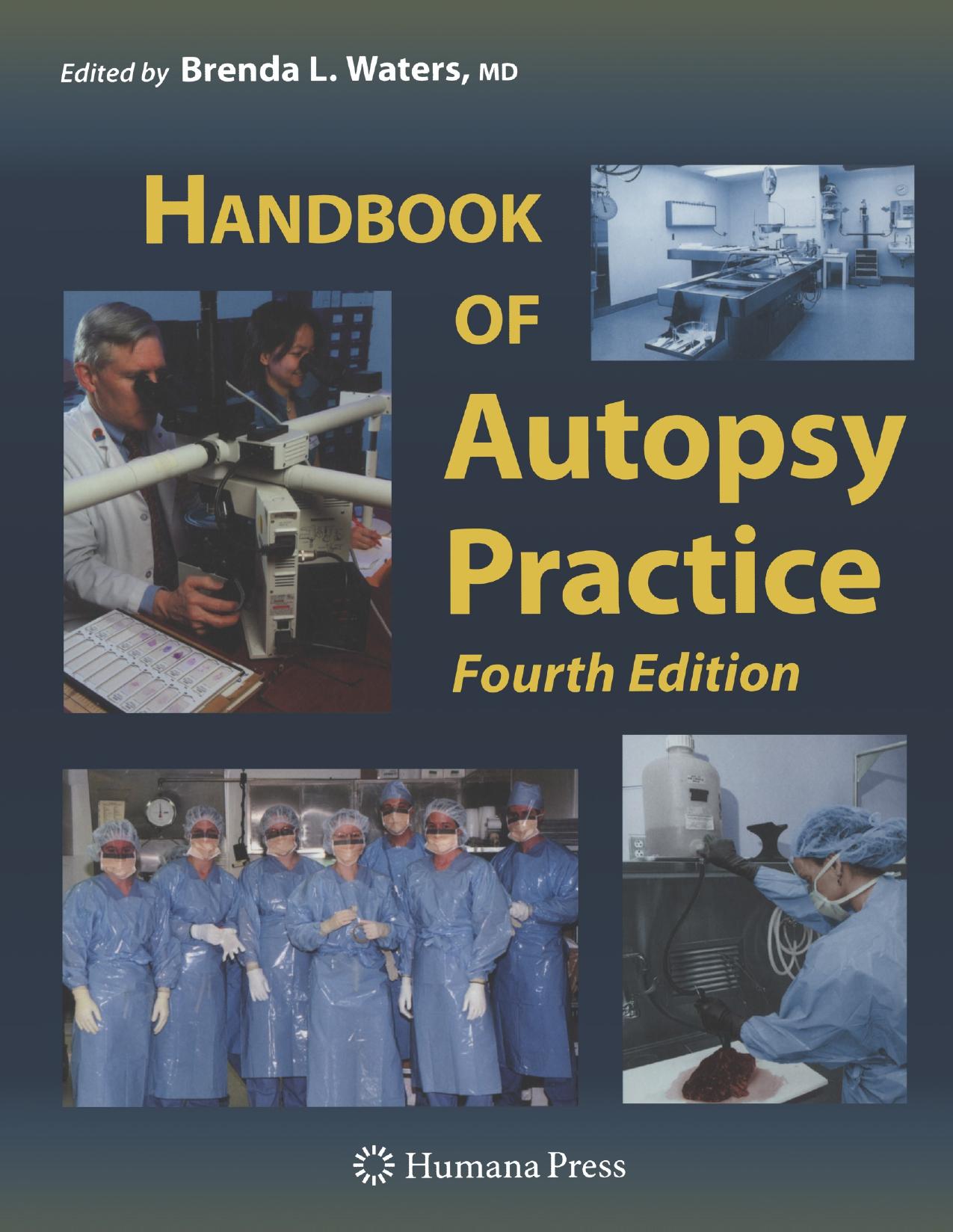 Handbook of autopsy practice by Ludwig Jurgen; Waters Brenda L