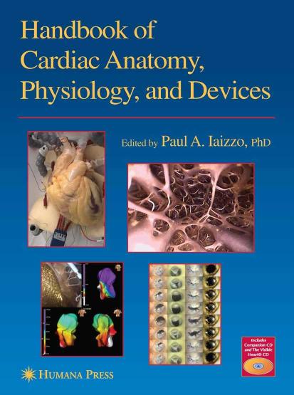 Handbook of cardiac anatomy, physiology, and devices by Paul A. Iaizzo