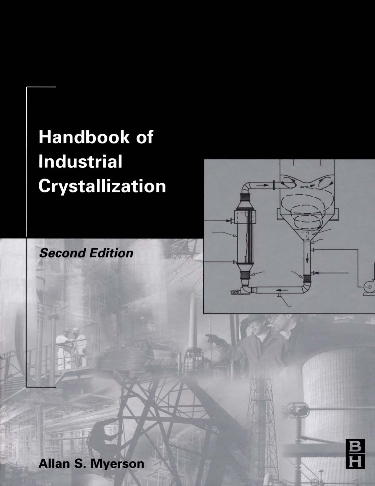 Handbook of industrial crystallization by Allan S Myerson