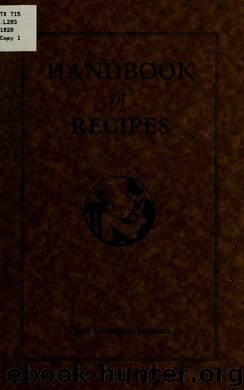 Handbook of recipes for the course in home economics in Columbus public schools by Lanman Faith Robinson 1881-