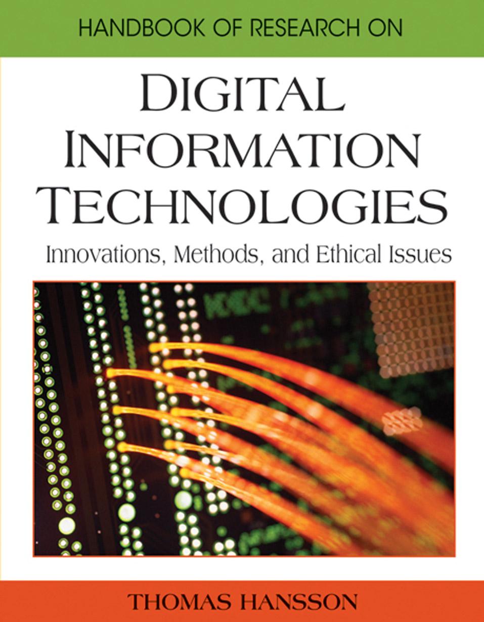 Handbook of research on digital information technologies: innovations, methods, and ethical issues by Thomas Hansson