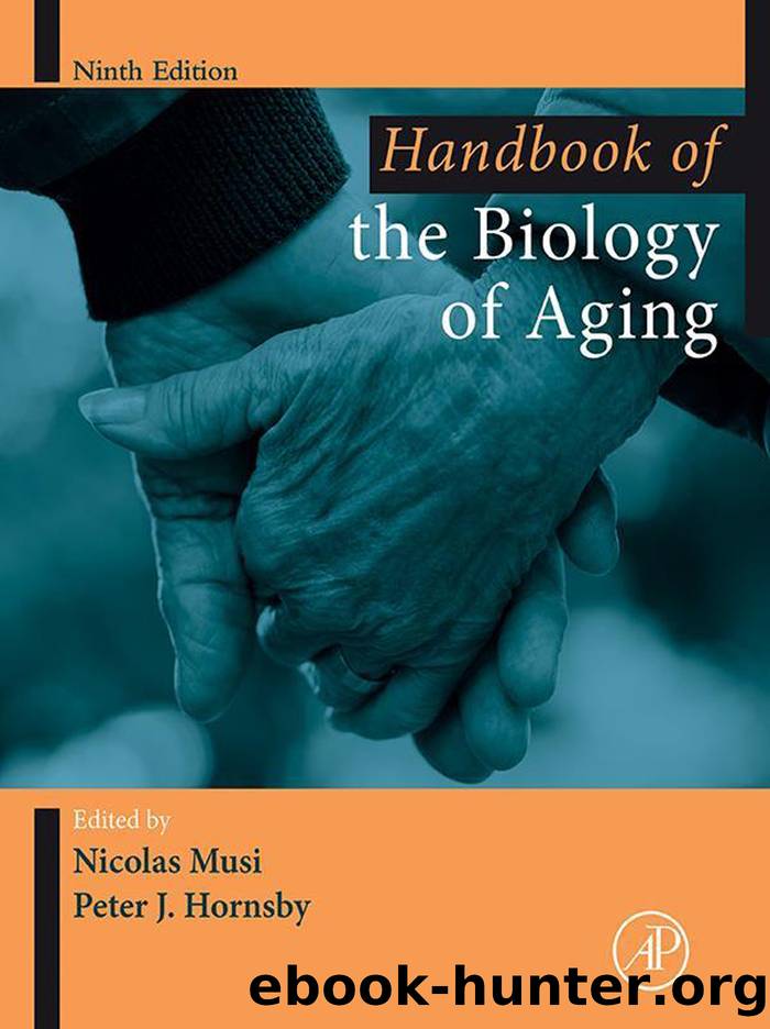 Handbook of the Biology of Aging by Nicolas Musi
