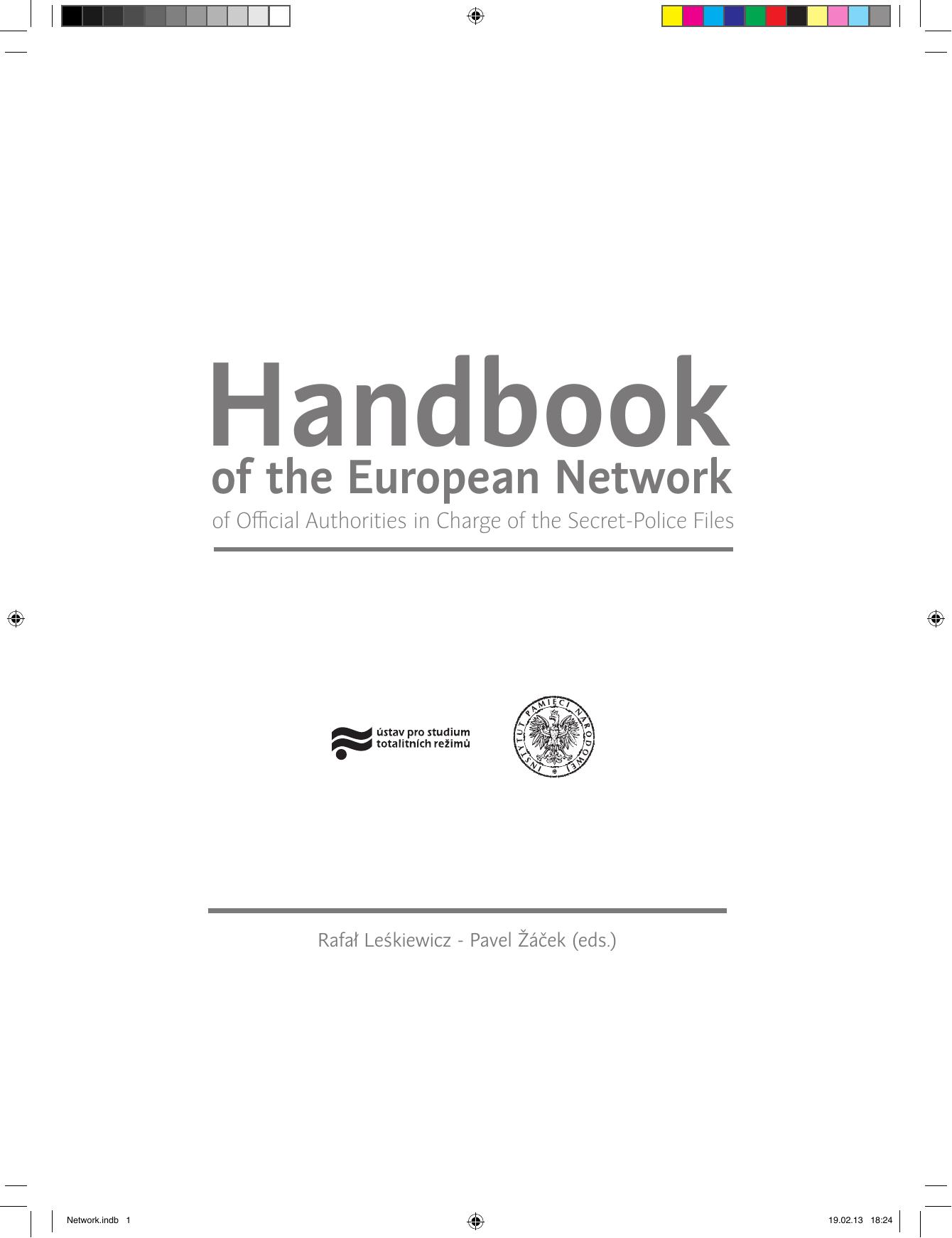Handbook of the European Network of Official Authorities in Charge of the Secret-Police Files by Unknown