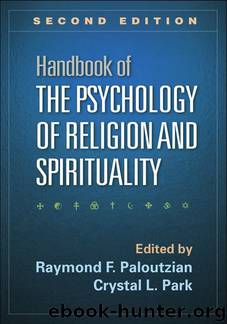 Handbook of the Psychology of Religion and Spirituality, Second Edition by Unknown