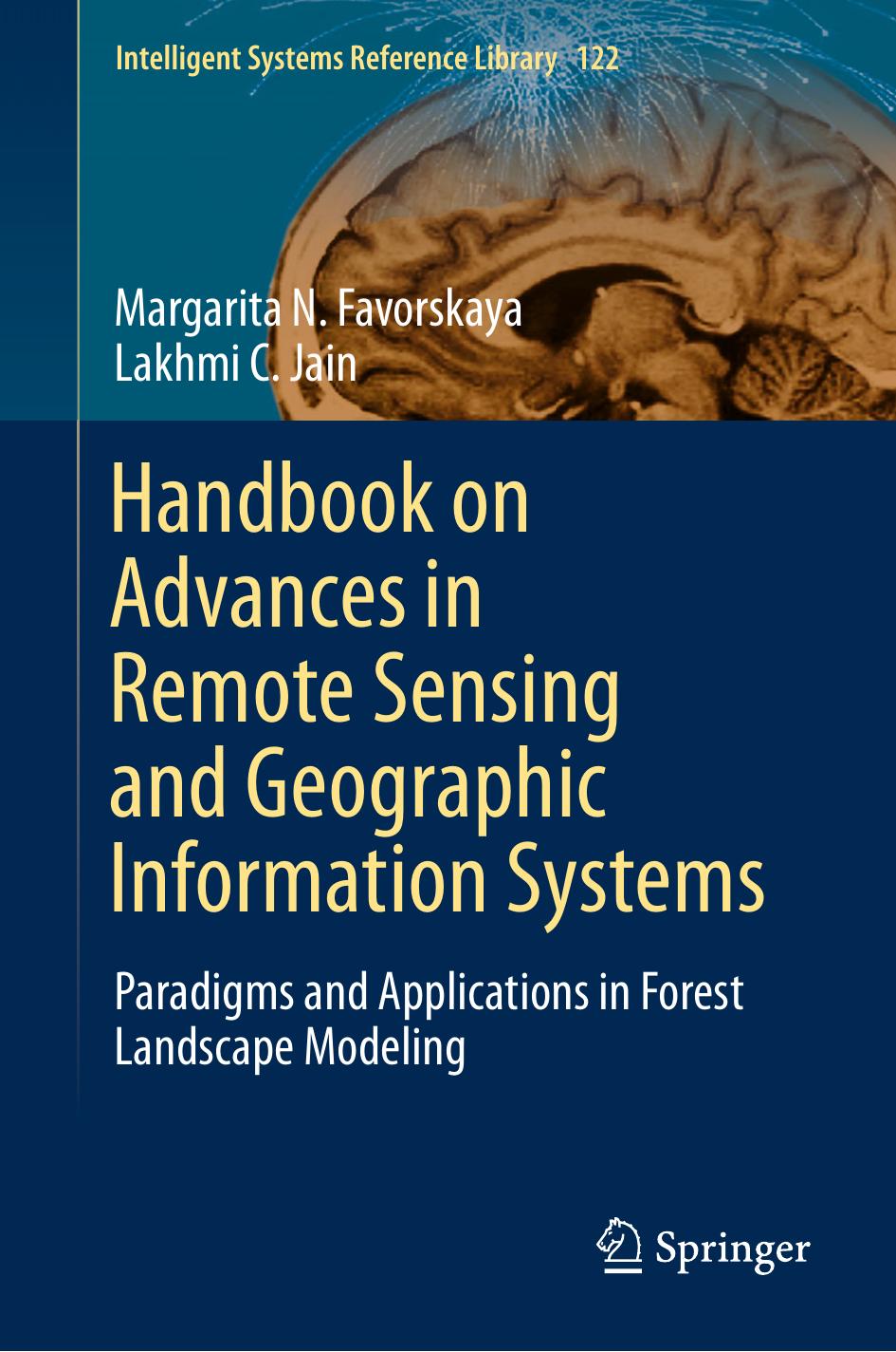 Handbook on Advances in Remote Sensing and Geographic Information Systems: Paradigms and Applications in Forest Landscape Modeling by 0002624
