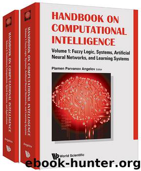 Handbook on Computational Intelligence by Plamen Parvanov Angelov