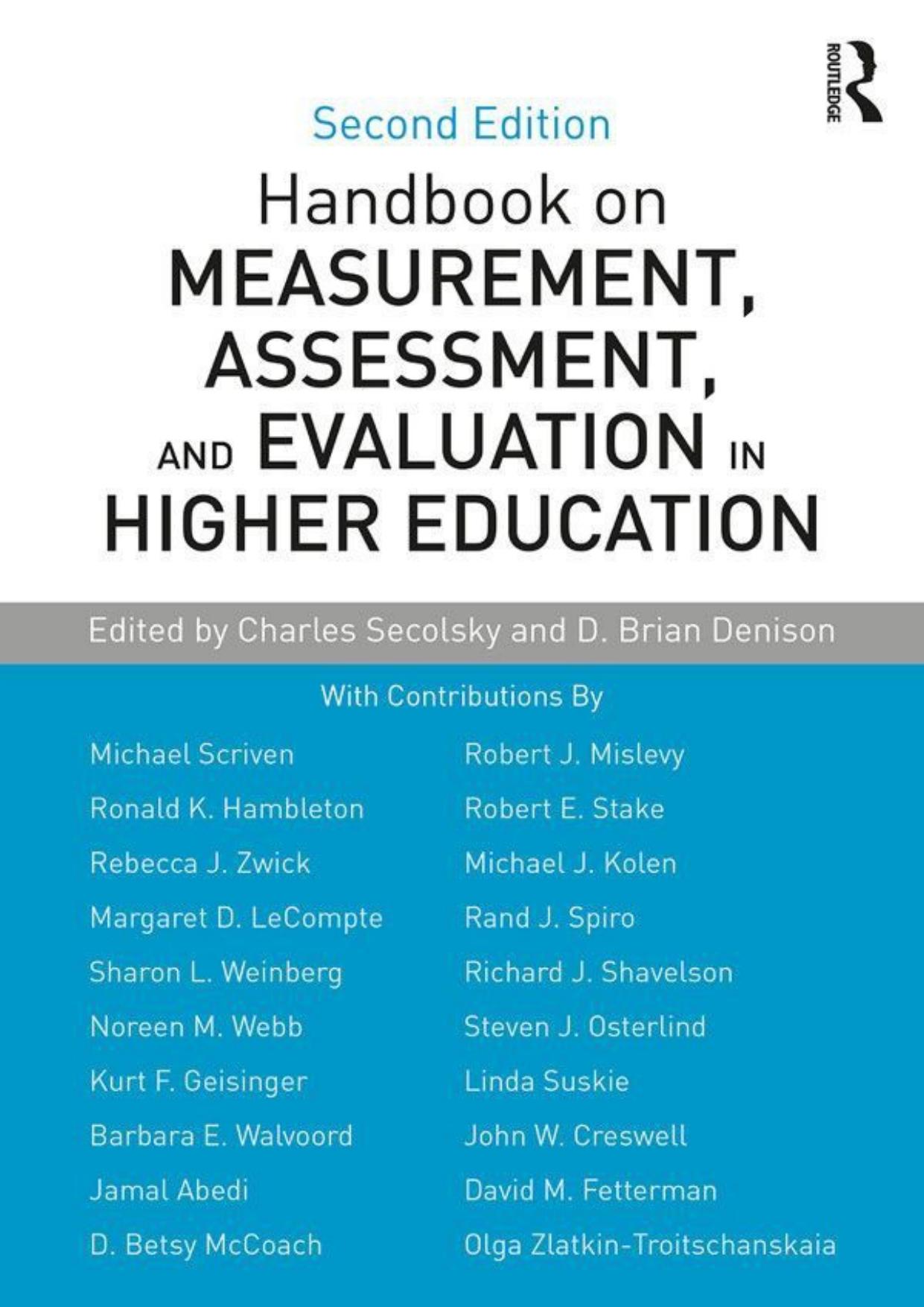 Handbook on Measurement, Assessment, and Evaluation in Higher Education by Charles Secolsky; D Brian Denison